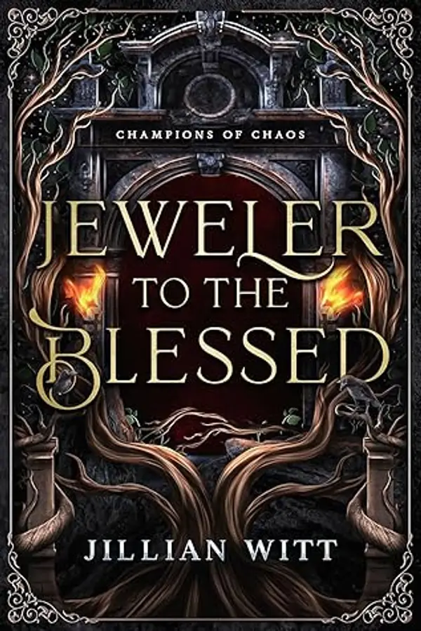 Jeweler to the Blessed (Champions of Chaos #1) by Jillian Witt cover