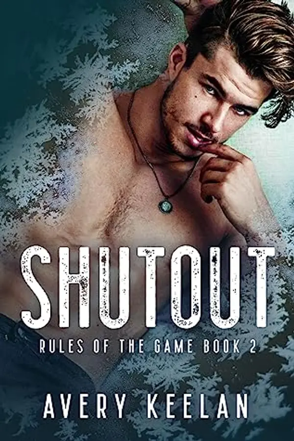 Shutout (Rules of the Game, #2) by Avery Keelan cover