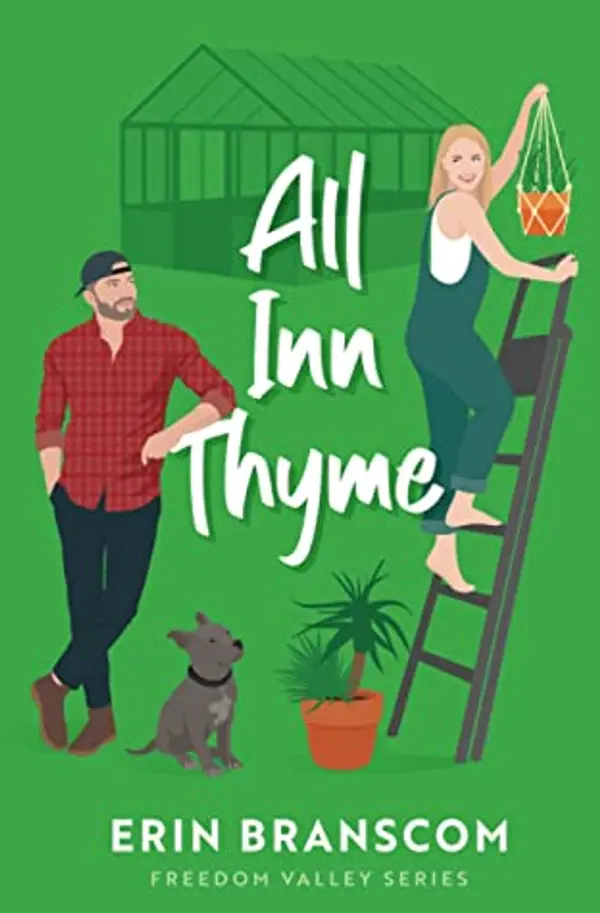All Inn Thyme (Freedom Valley #3) by Erin Branscom cover