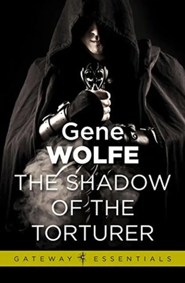 The Shadow of the Torturer (The Book of the New Sun #1) by Gene Wolfe cover