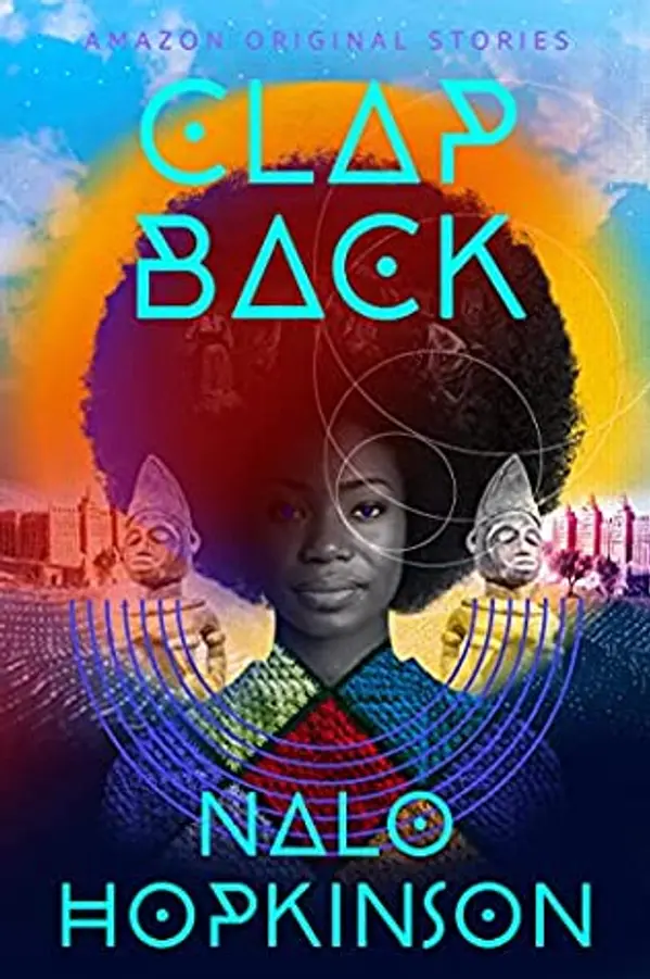 Clap Back (Black Stars, #5) by Nalo Hopkinson cover