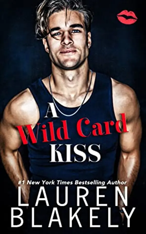 A Wild Card Kiss by Lauren Blakely cover