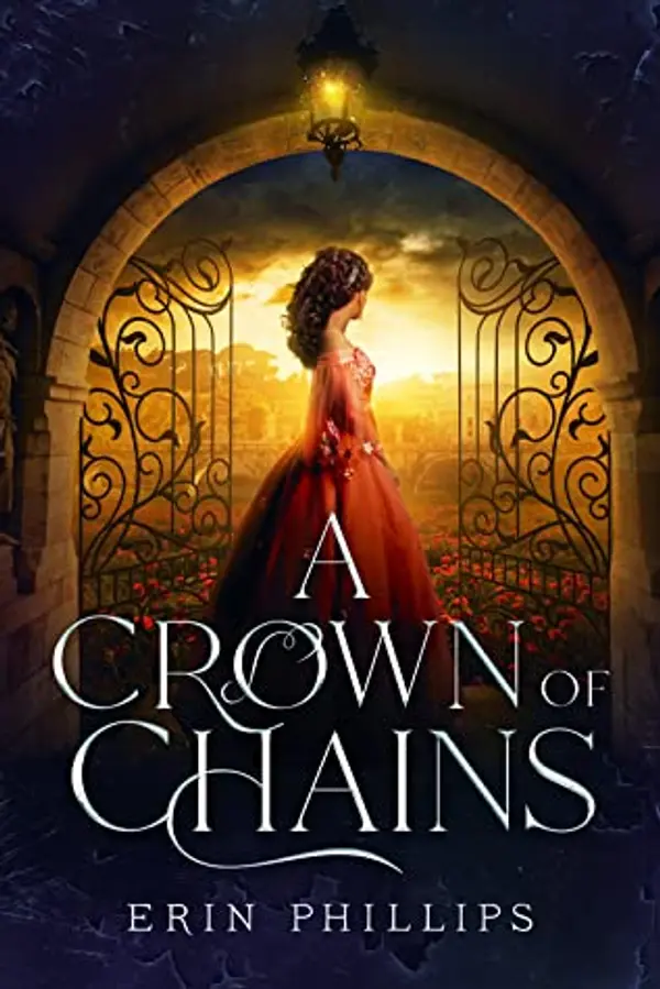 A Crown of Chains by Erin  Phillips cover