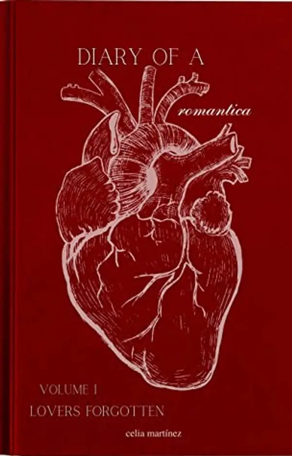 diary of a romantica, vol. I: lovers forgotten by Celia Martinez cover