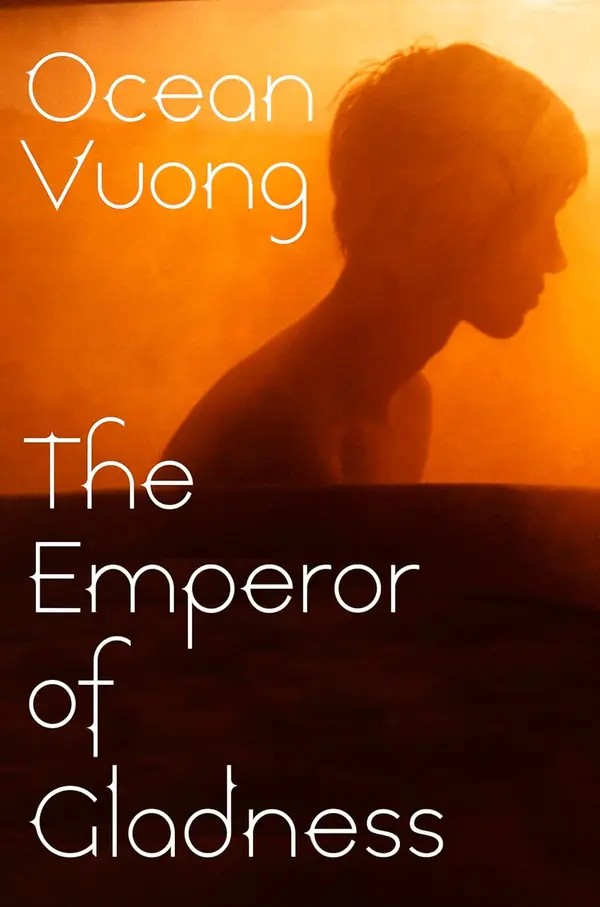 The Emperor of Gladness by Ocean Vuong cover
