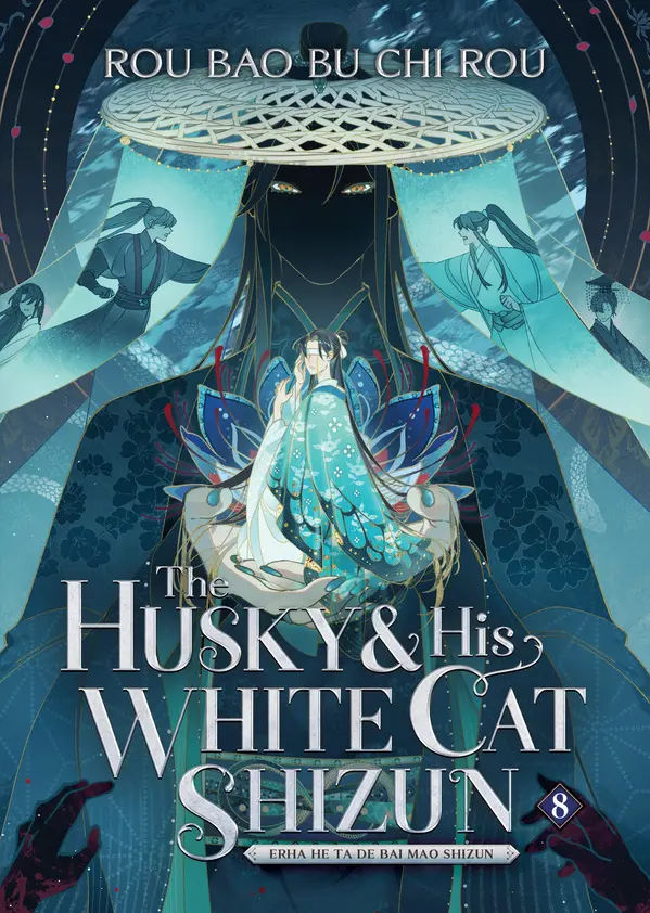 The Husky and His White Cat Shizun: Erha He Ta De Bai Mao Shizun (Novel) Vol. 8 by Rou Bao Bu Chi Rou cover