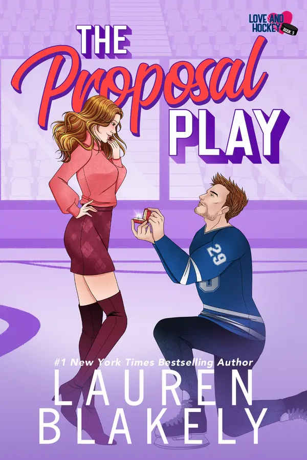 The Proposal Play (Love and Hockey, #4) by Lauren Blakely cover