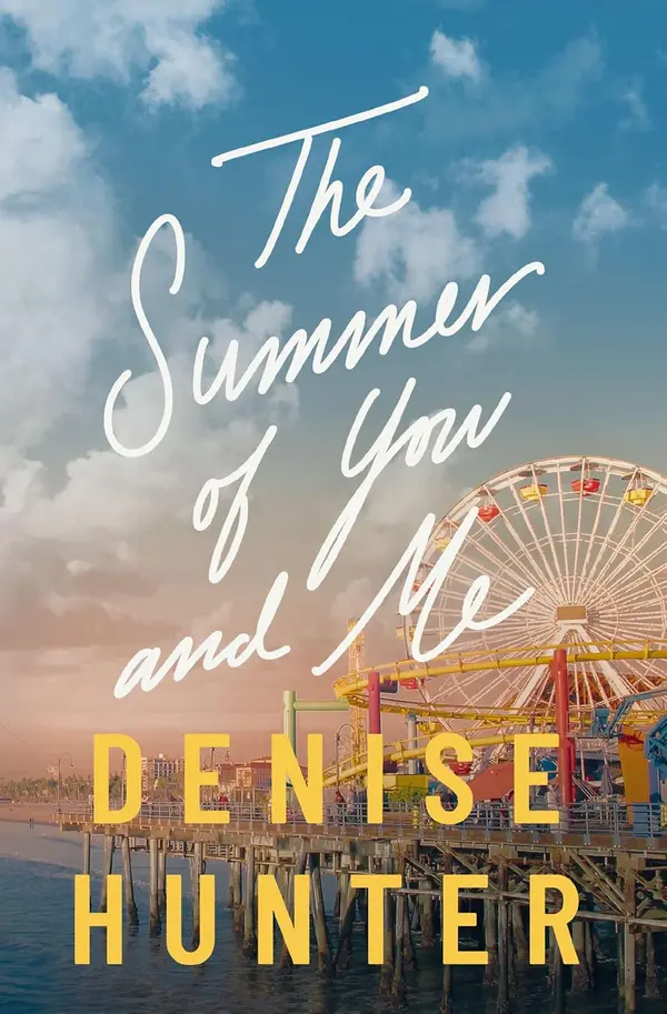 The Summer of You and Me by Denise Hunter cover