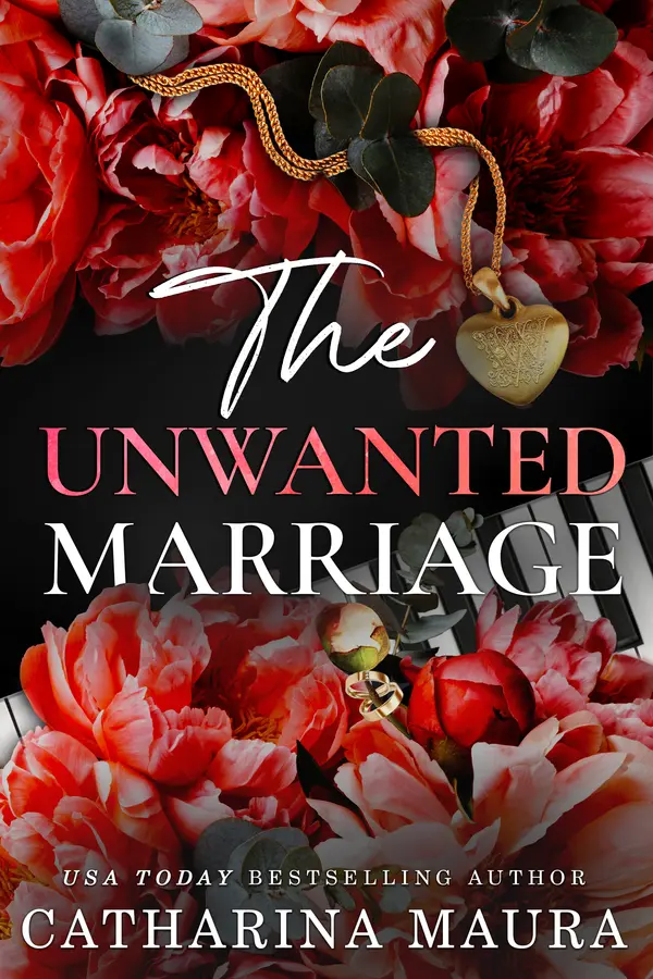 The Unwanted Marriage (The Windsors, #3) by Catharina Maura cover