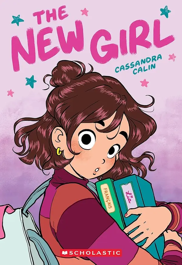 The New Girl: A Graphic Novel (The New Girl #1) by Cassandra Calin cover