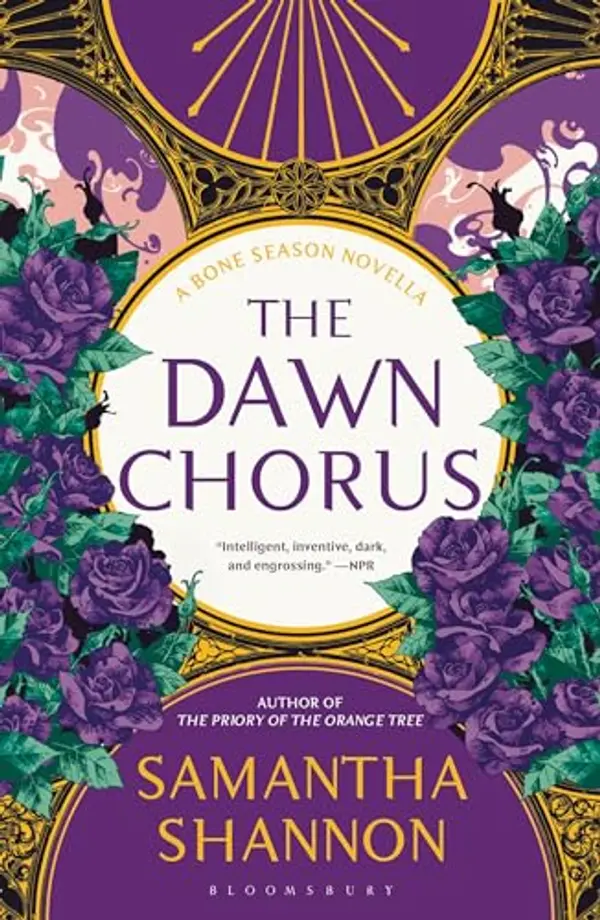 The Dawn Chorus: A Bone Season novella by Samantha Shannon cover