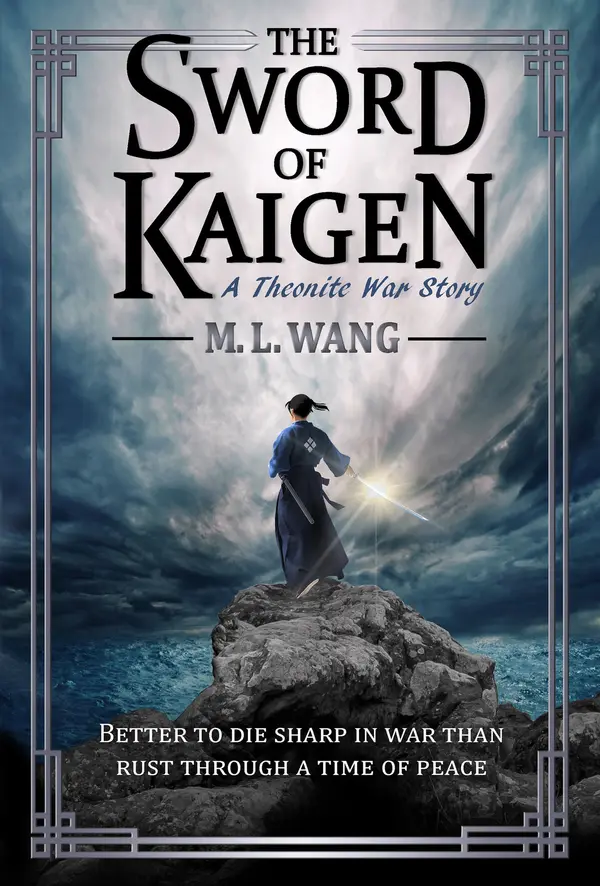 The Sword Of Kaigen by M. L. Wang cover