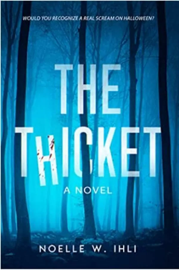 The Thicket by Noelle W. Ihli cover