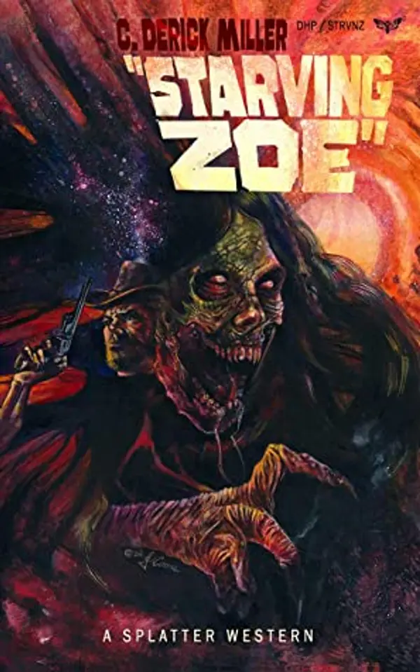 Starving Zoe by C. Derick Miller cover
