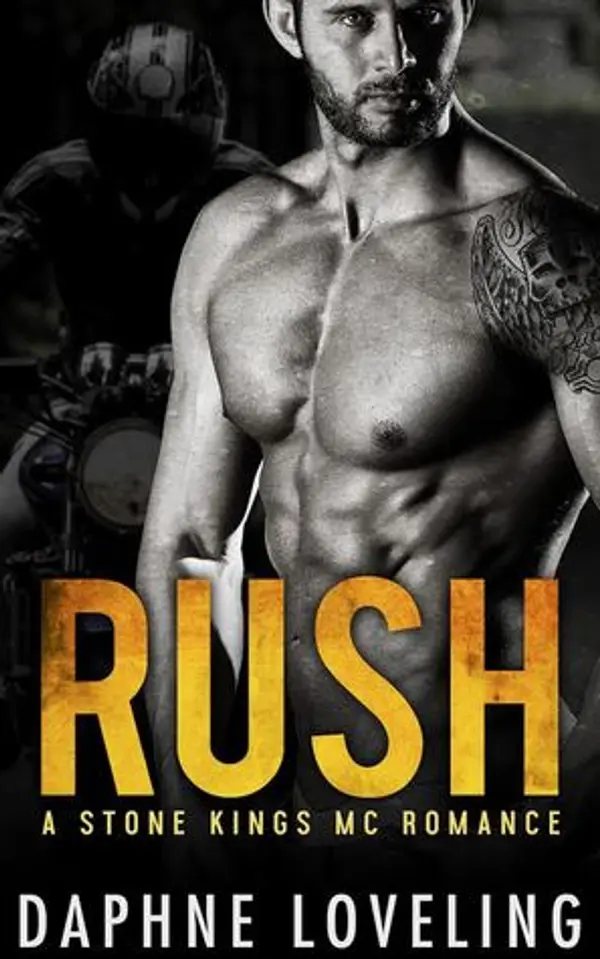 Rush (Stone Kings MC, #1) by Daphne Loveling cover