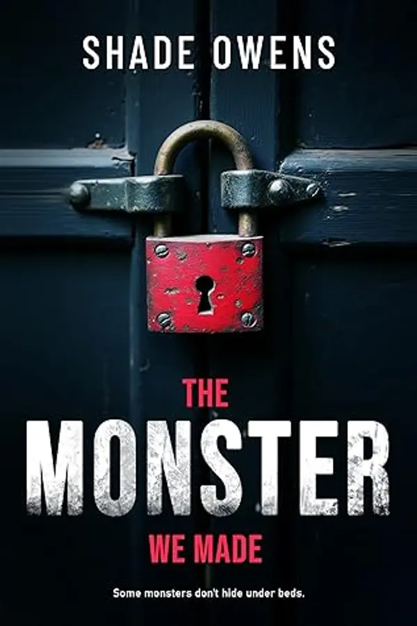 The Monster We Made by Shade Owens cover