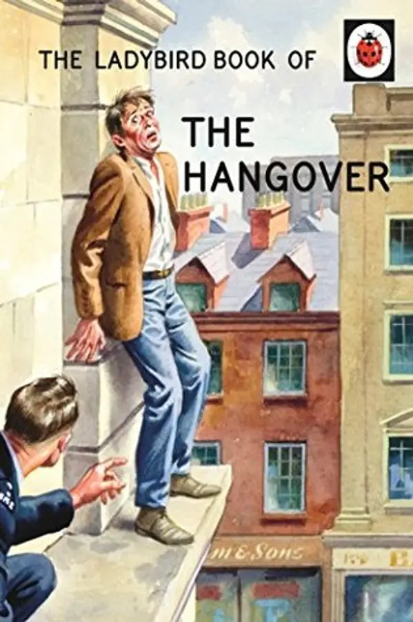 The Ladybird Book of the Hangover by Jason A. Hazeley cover