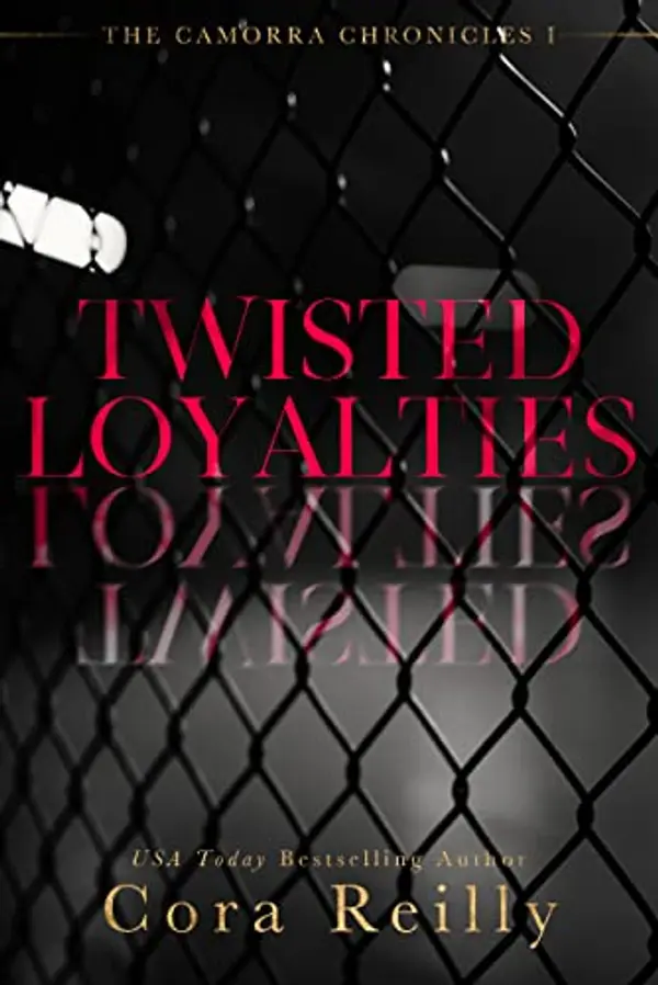 Twisted Loyalties by Cora Reilly cover