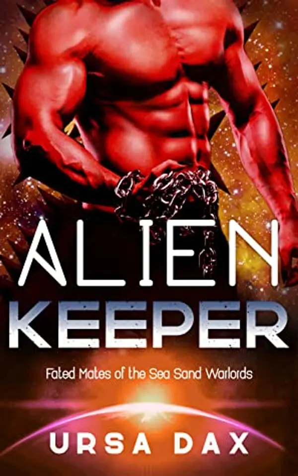 Alien Keeper (Fated Mates of the Sea Sand Warlords #9) by Ursa Dax cover