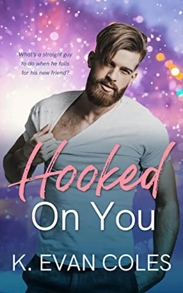 Hooked On You by K. Evan Coles cover