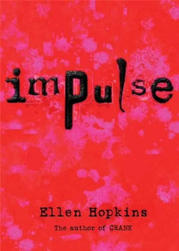 Impulse (Impulse, #1) by Ellen Hopkins cover