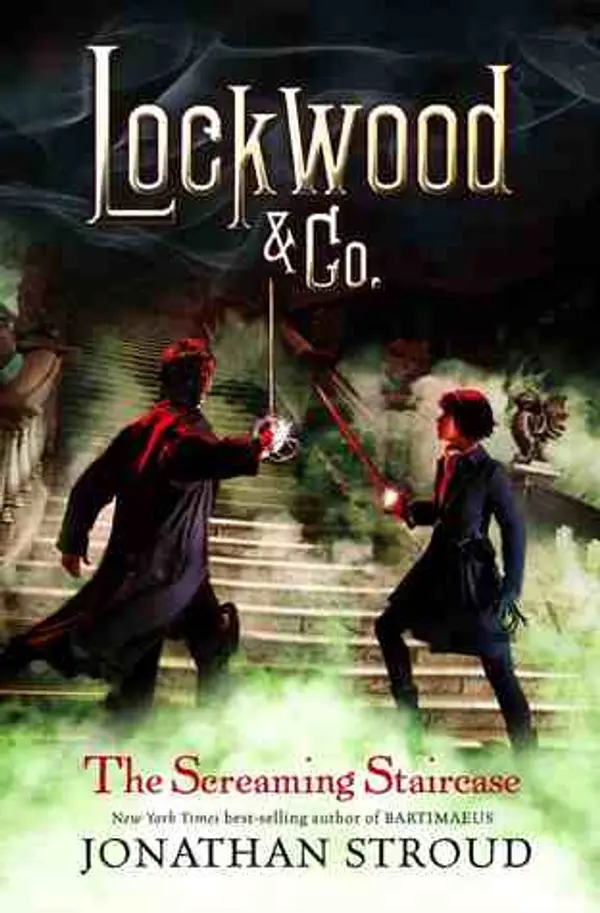 The Screaming Staircase (Lockwood & Co, #1) by Jonathan Stroud cover