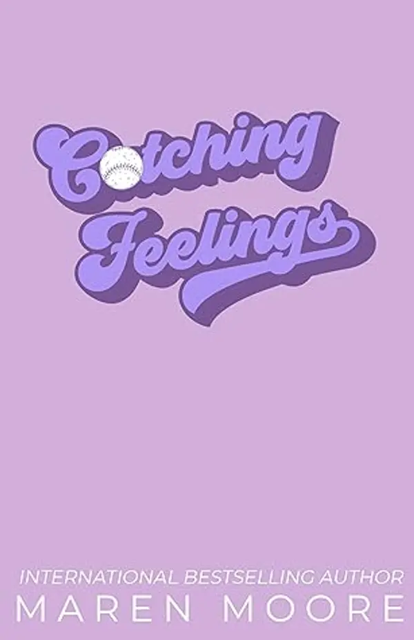 Catching Feelings by Maren Moore cover