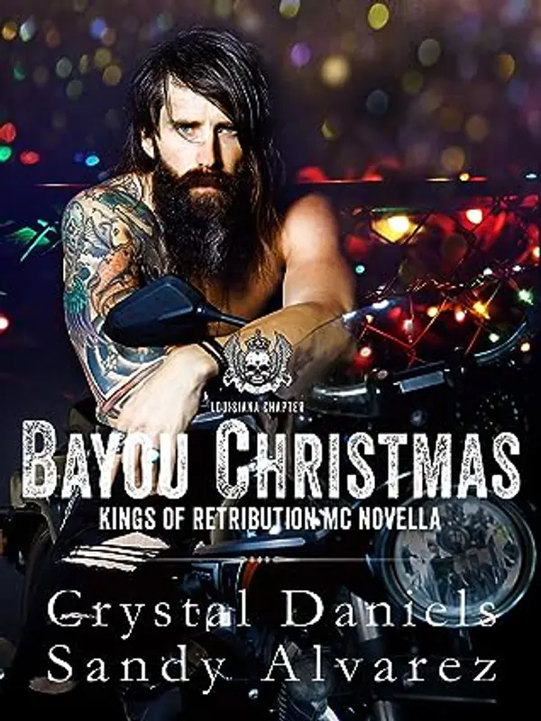 Bayou Christmas (The Kings of Retribution MC, Louisiana) by Crystal  Daniels cover