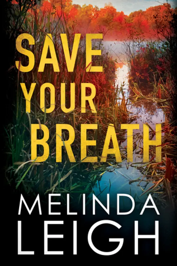 Save Your Breath (Morgan Dane, #6) by Melinda Leigh cover