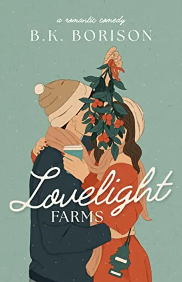 Lovelight Farms (Lovelight, #1) by B.K. Borison cover