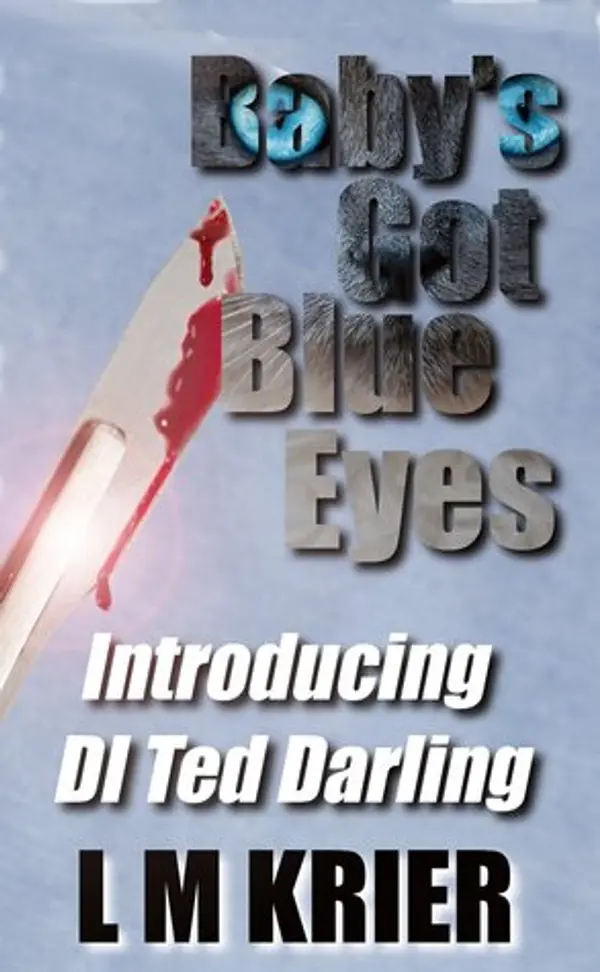 Baby's Got Blue Eyes (Ted Darling #2) by L.M. Krier cover