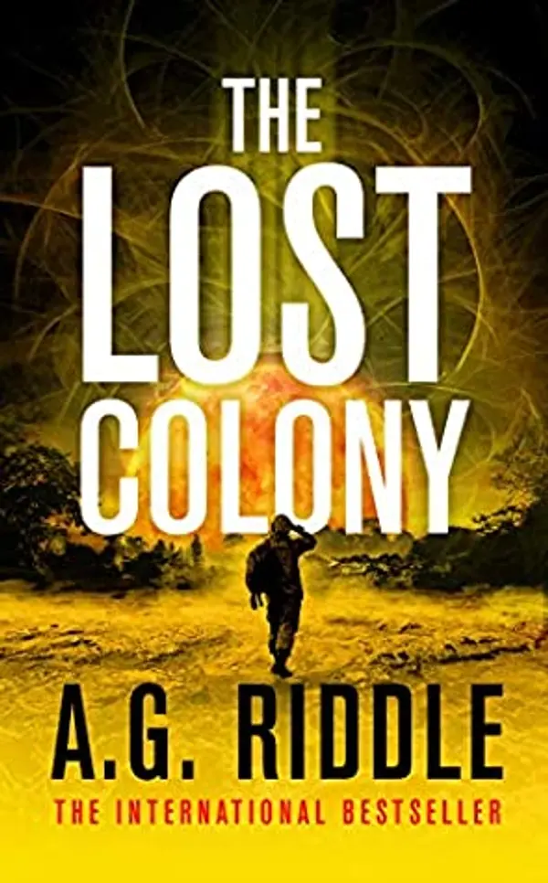 The Lost Colony (The Long Winter, #3) by A.G. Riddle cover