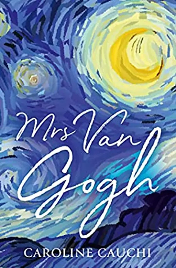 Mrs Van Gogh by Caroline Cauchi cover