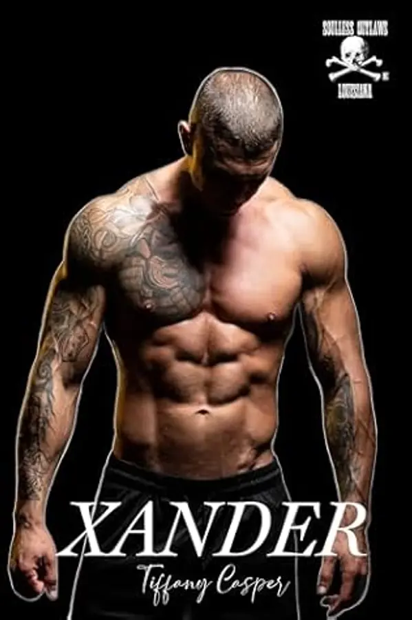 Xander (Soulless Outlaws Motorcycle Club Book 2) by Tiffany Casper cover