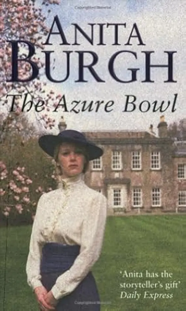The Azure Bowl (Daughters of a Granite Land) by Anita Burgh (2000-12-14) by Anita Burgh cover