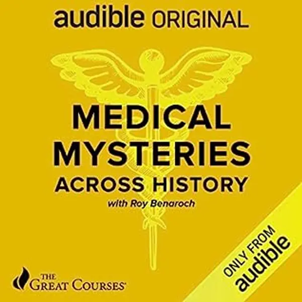 Medical Mysteries Across History by Roy Benaroch cover