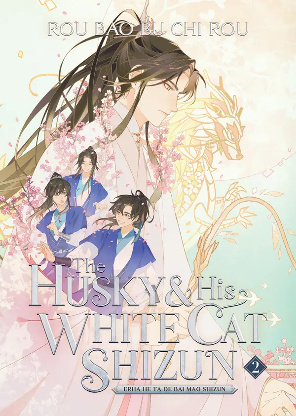 The Husky and His White Cat Shizun: Erha He Ta De Bai Mao Shizun (Novel) Vol. 2 by Rou Bao Bu Chi Rou cover