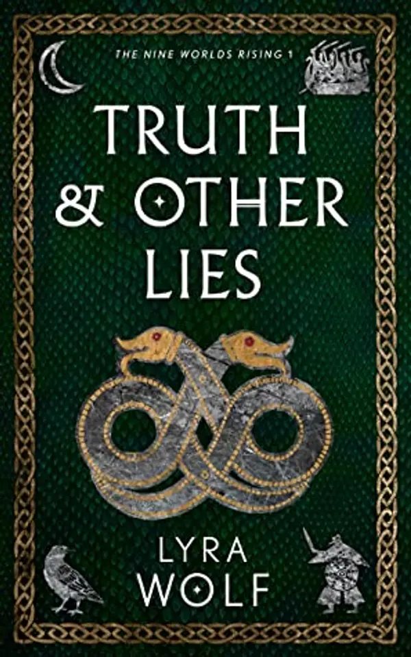 Truth and Other Lies (The Nine Worlds Rising #1) by Lyra Wolf cover