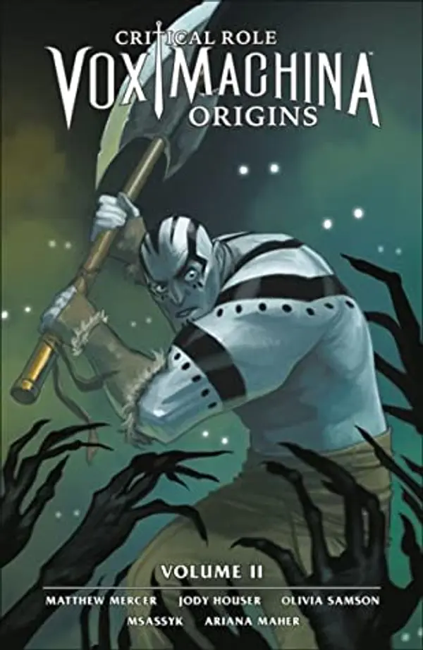 Critical Role: Vox Machina Origins Volume II by Matthew Mercer cover