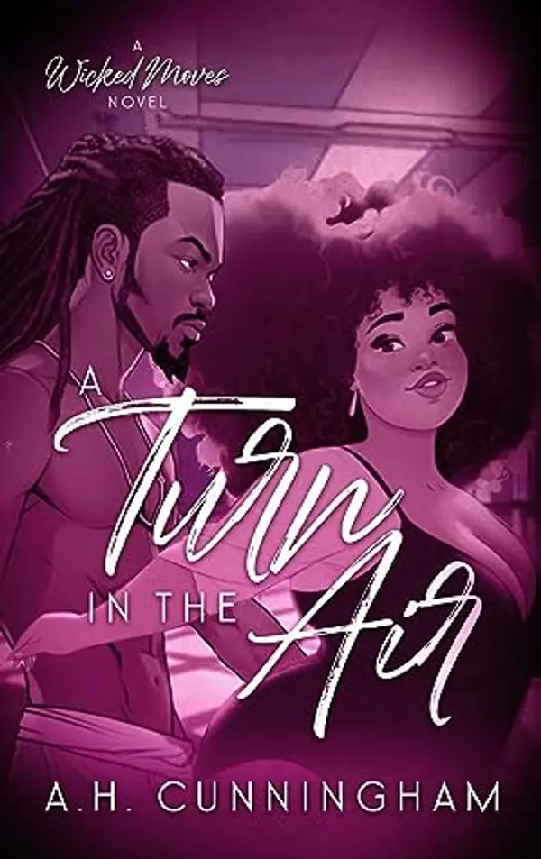 A Turn in the Air (Wicked Moves Book 2) by A.H. Cunningham cover