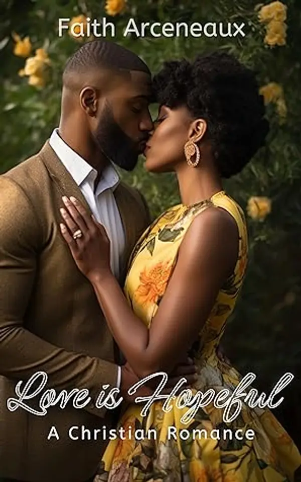 Love is Hopeful: A Christian Romance by Faith Arceneaux cover