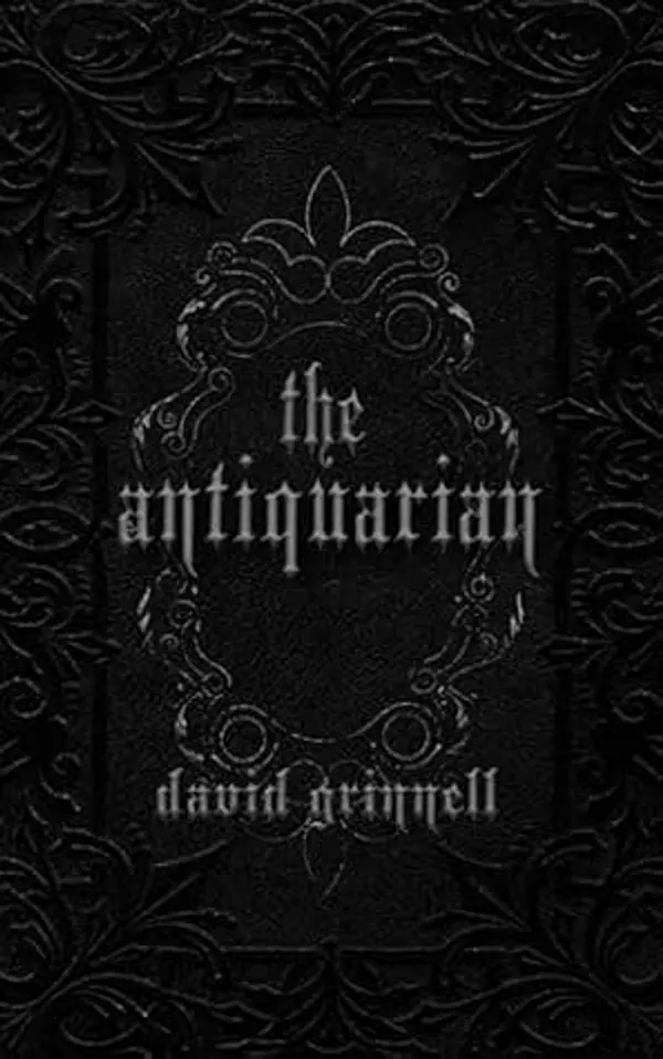 The Antiquarian by David E Grinnell cover