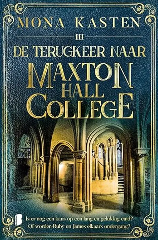 De terugkeer naar Maxton Hall College (Maxton Hall, #3) by Mona Kasten cover