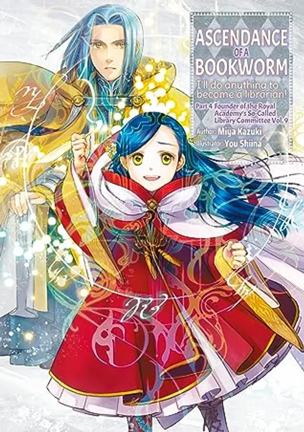 Ascendance of a Bookworm: Part 4 Volume 9 by Miya Kazuki cover