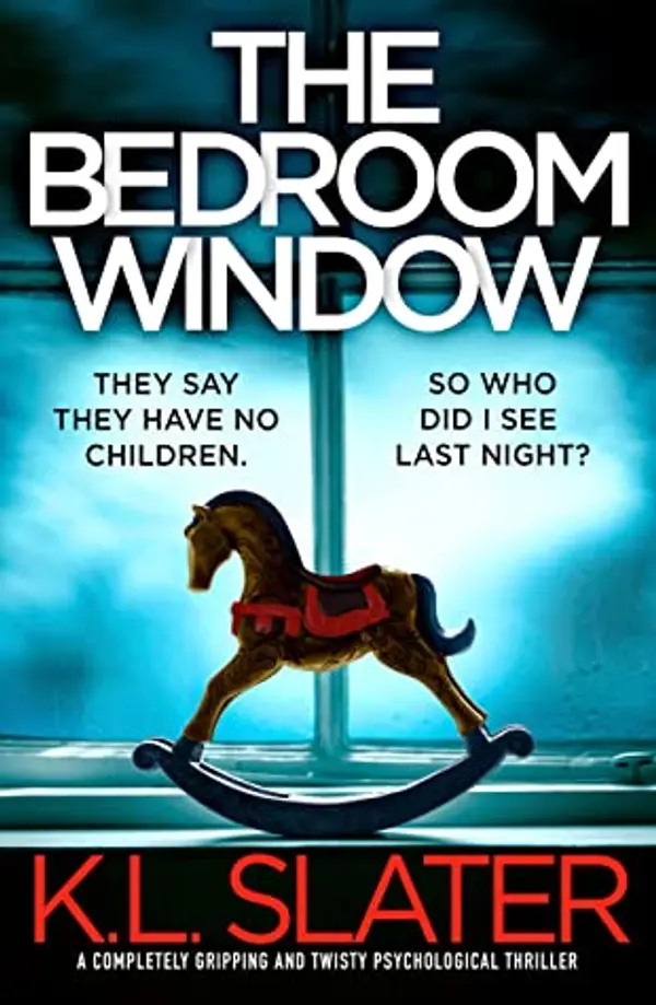 The Bedroom Window by K.L. Slater cover
