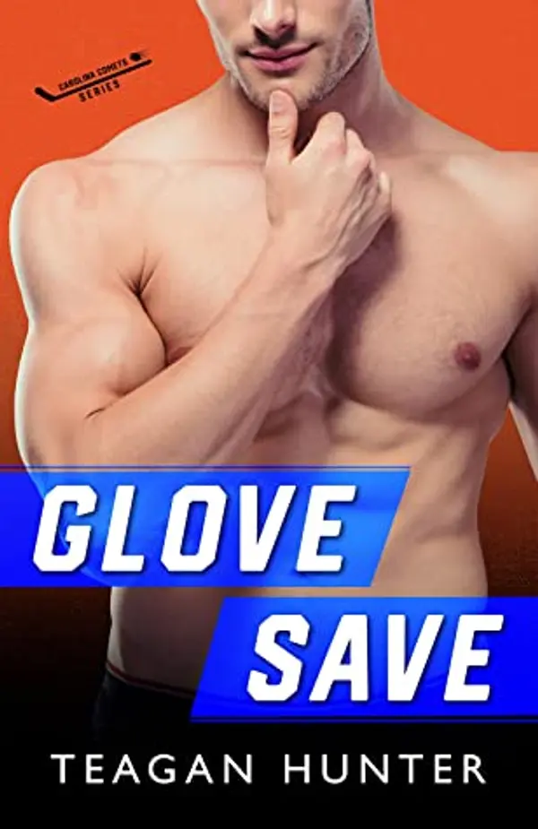 Glove Save by Teagan Hunter cover