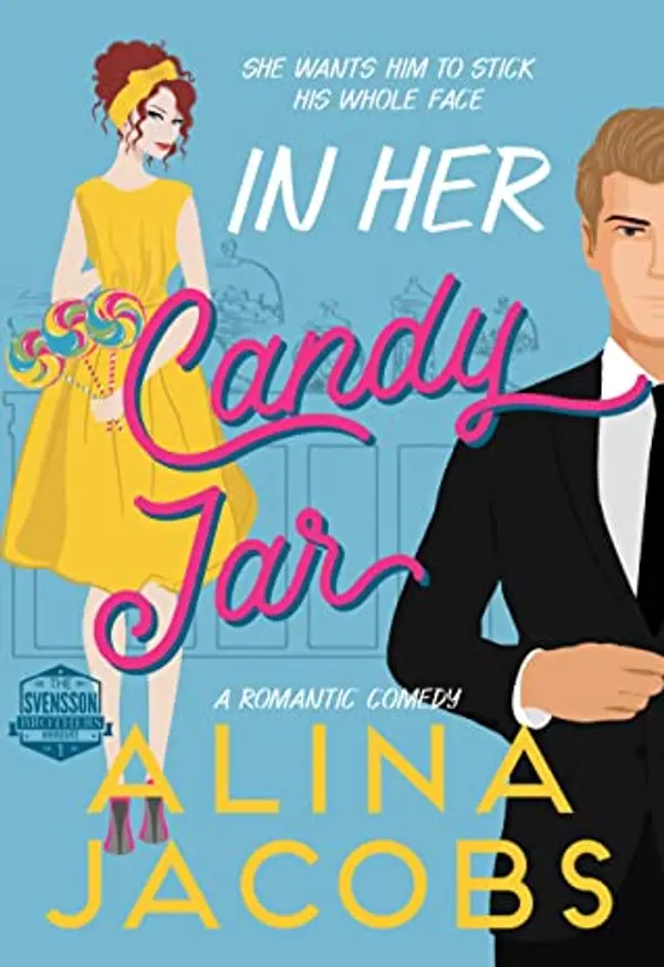In Her Candy Jar (Svensson Brothers, #1) by Alina Jacobs cover