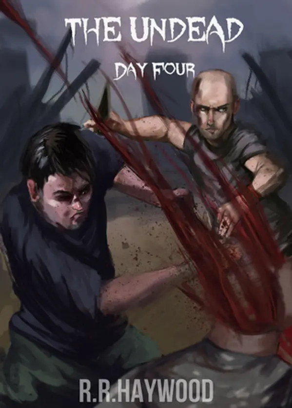 The Undead Day Four by R.R. Haywood cover
