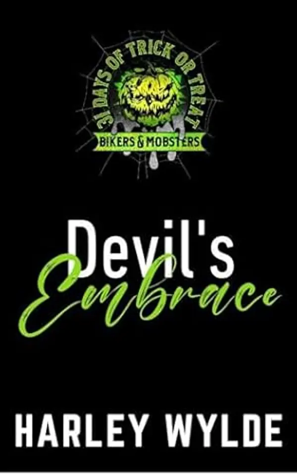 Devil's Embrace (31 Days of Trick or Treat: Biker & Mobster) by Harley Wylde cover