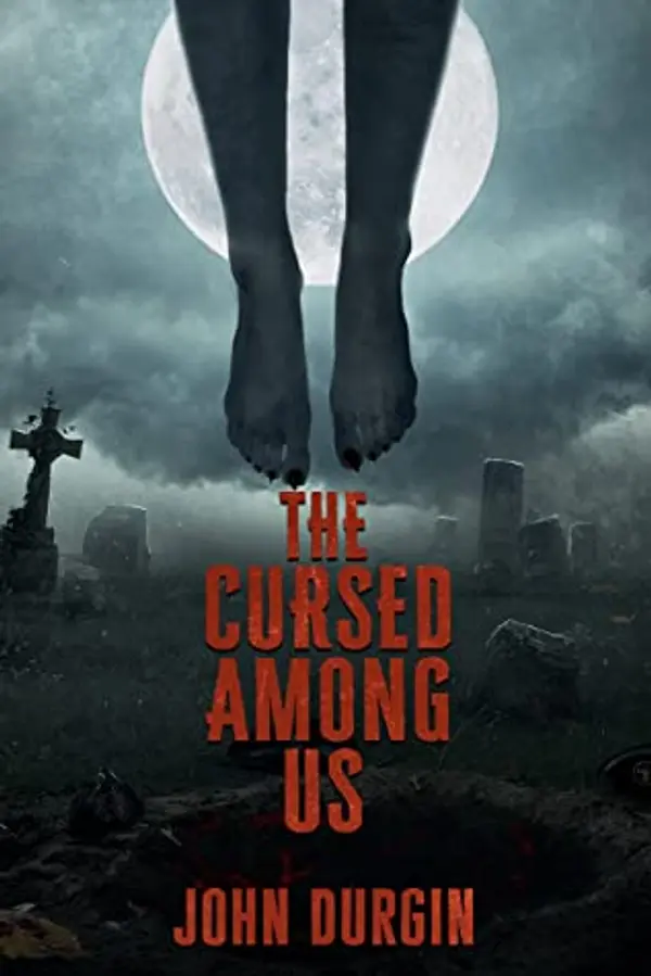 The Cursed Among Us by John Durgin cover